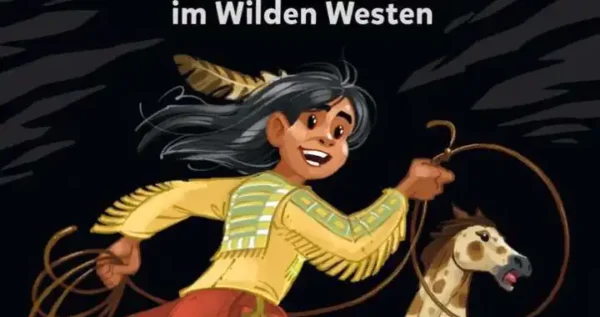 Heiße Spur im Wilden Westen